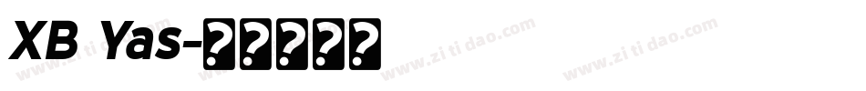 XB Yas字体转换